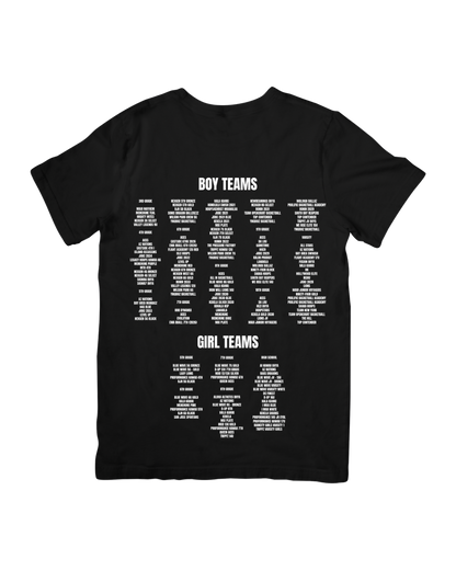 Black t-shirt with white text listing boy and girl team names on a white background